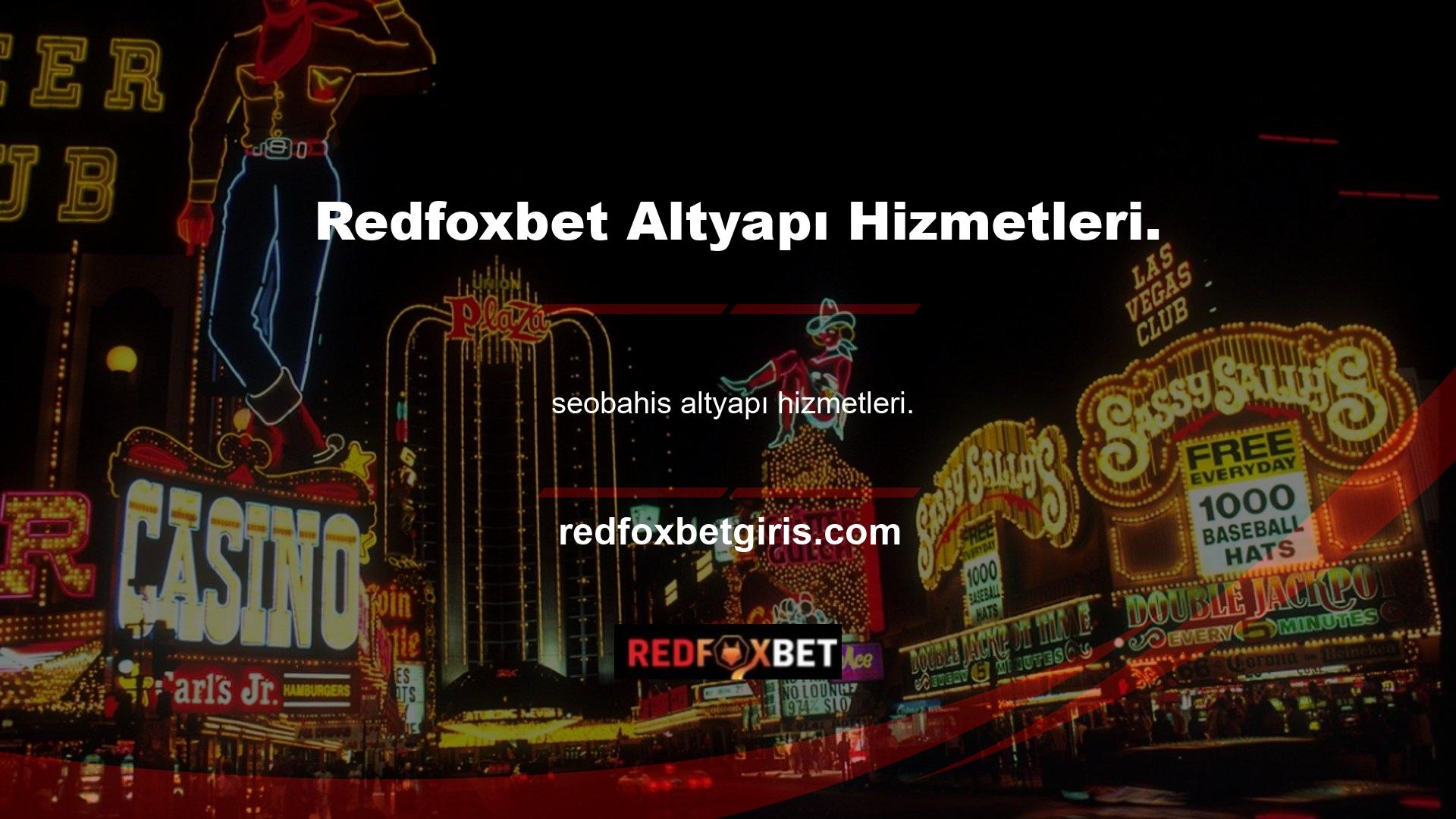bahis şirketi Redfoxbet, yalnızca nitelikli altyapı hizmetleri sağlama konusundaki kararlılığıyla tanınmaktadır